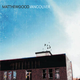 matthew-good-vancouver.jpg