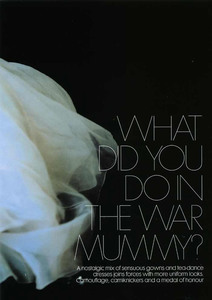 What_did_you_do_in_the_war_mummy_2.jpg