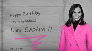 Happy Birthday Ines Sastre