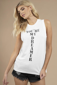 white-youre-my-dreamer-muscle-tank.jpg